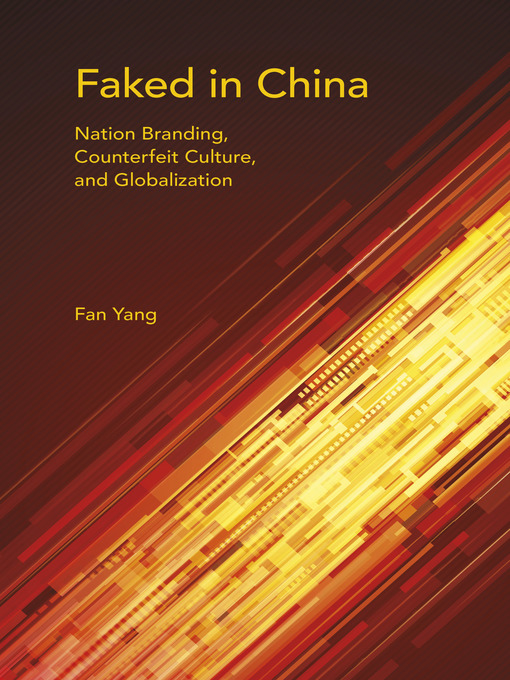 Title details for Faked in China by Fan Yang - Available